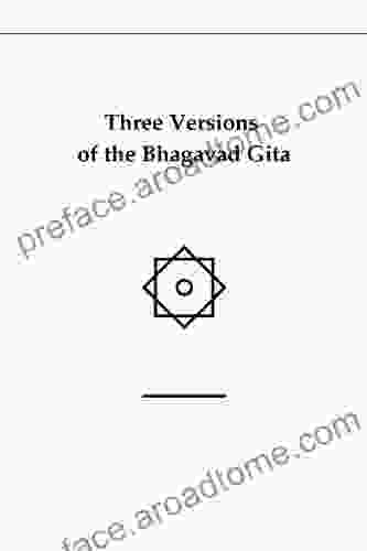 Three Versions Of The Bhagavad Gita