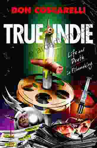 True Indie: Life And Death In Filmmaking