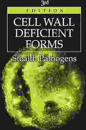 Cell Wall Deficient Forms: Stealth Pathogens