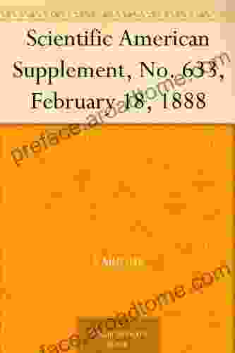 Scientific American Supplement No 633 February 18 1888