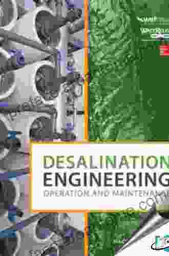 Desalination Engineering: Operation And Maintenance