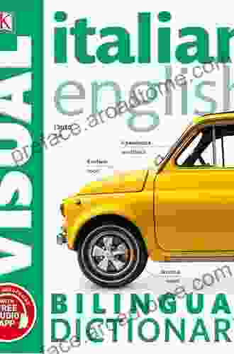 Italian English Bilingual Visual Dictionary (DK Bilingual Visual Dictionary)