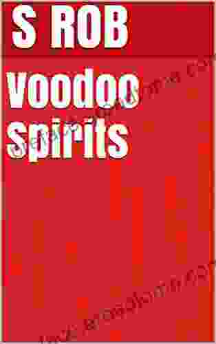 Voodoo Spirits S Rob