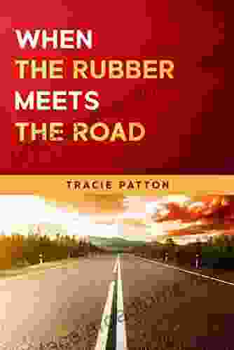 When The Rubber Meets The Road (A Woman With Visions 2)