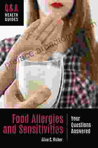 Food Allergies And Sensitivities: Your Questions Answered (Q A Health Guides)